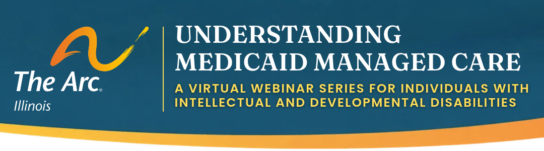 Copy%20of%20Copy%20of%20Understanding%20Medicaid%20Managed%20Care%20Series%20(1080%20x%201080%20px)%20(1080%20x%20300%20px)%20(1).png